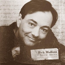 Rich Mullins - Here In America (CD)