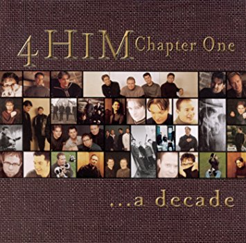 4Him - Chapter 1: a decade of 4 Him (CD)